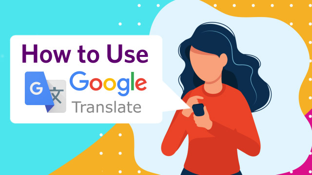 How to use Google Translate